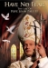 Have No Fear: The Life of Pope John Paul II (2005)