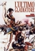 Ultimo Gladiatore, L' (1964)