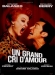 Grand Cri d'Amour, Un (1998)
