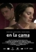 En la Cama (2005)