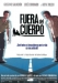 Fuera del Cuerpo (2004)