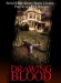 Drawing Blood (2005)