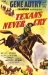 Texans Never Cry (1951)