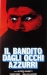 Bandito dagli Occhi Azzurri, Il (1982)
