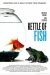 Kettle of Fish (2006)