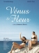 Vnus et Fleur (2004)