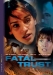 Fatal Trust (2006)