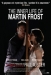 Inner Life of Martin Frost, The (2007)