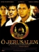 O Jerusalem (2006)