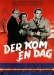 Der Kom en Dag (1955)