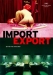 Import/Export (2007)