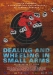Dealing and Wheeling in Small Arms (2006)