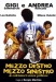 Mezzo Destro, Mezzo Sinistro (1985)