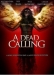 Dead Calling, A (2006)