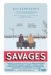 Savages, The (2007)