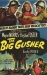 Big Gusher, The (1951)