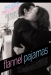 Flannel Pajamas (2006)