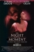 Night and the Moment, The (1995)