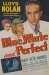 Blue, White and Perfect (1942)