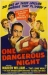 One Dangerous Night (1943)