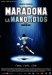 Maradona, la Mano di Dio (2007)