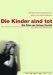 Kinder Sind Tot, Die (2003)