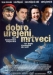 Dobro Ustimani Mrtvaci (2005)