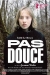 Pas Douce (2007)