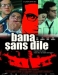 Bana Sans Dile (2001)