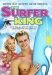 Surfer King, The (2006)