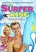 Surfer King, The (2006)