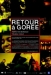 Retour � Gor�e (2007)