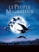 Peuple Migrateur, Le (2001)