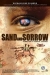 Sand and Sorrow (2007)