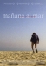 Ma�ana al Mar (2006)