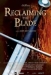 Reclaiming the Blade (2008)