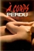 � Corps Perdu (1988)