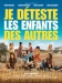 Je D�teste les Enfants des Autres (2007)