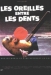 Oreilles Entre les Dents, Les (1987)