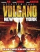 Disaster Zone: Volcano in New York (2006)