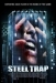 Steel Trap (2007)