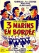 Trois Marins en Bord�e (1957)