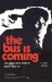Bus Is Coming, The (1971)