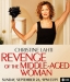Revenge of the Middle-Aged Woman (2004)