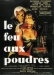 Feu aux Poudres, Le (1957)