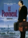 Provincial, Le (1990)