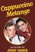 Cappuccino Melange (1993)