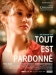Tout Est Pardonn� (2007)