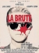 Brute, La (1987)