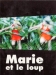 Marie et le Loup (2003)